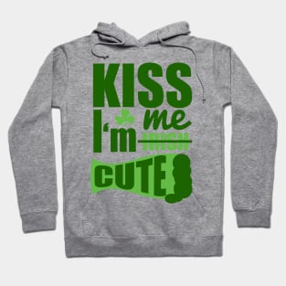 KISS ME I M IRISH CUTE (green) Hoodie
